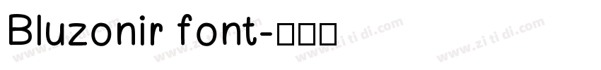 Bluzonir font字体转换